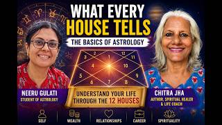 Information What Every House Tells You | The Basics of Astrology | Neeru Gulati & Chitra Jha Guide