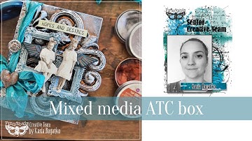 MixedMedia ATC Box by Kasia Bogatko