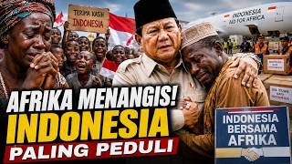 AFRIKA TERHARU! Indonesia Ternyata Negara yang Paling Peduli Selama Ini
