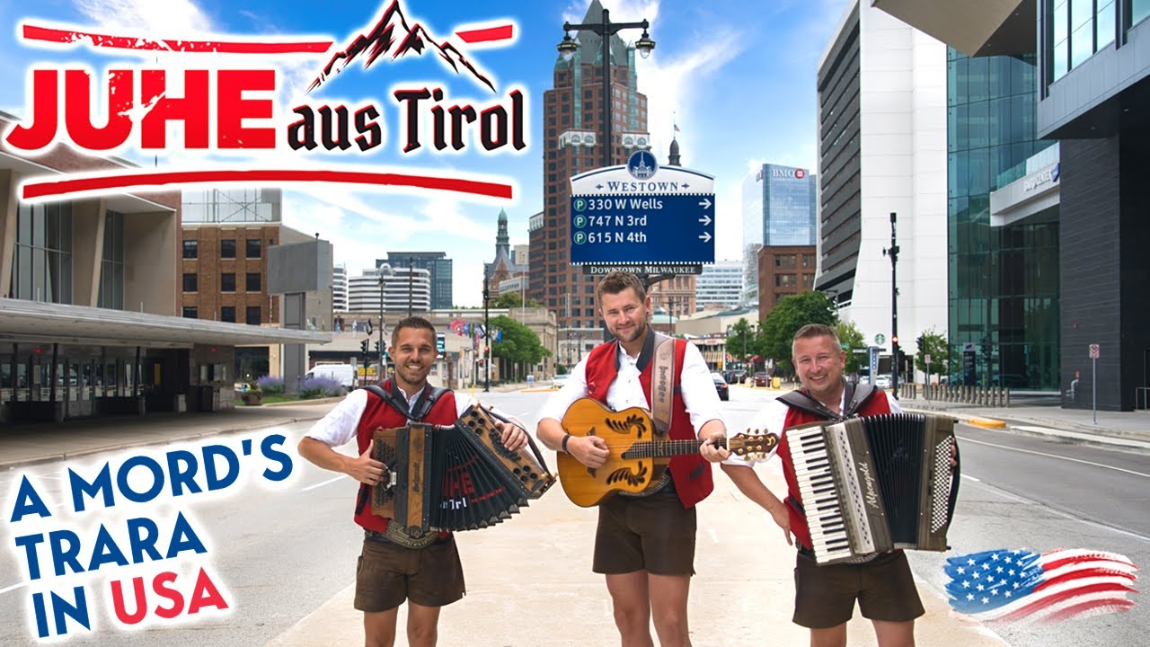 JUHE AUS TIROL - A mord's Trara in USA