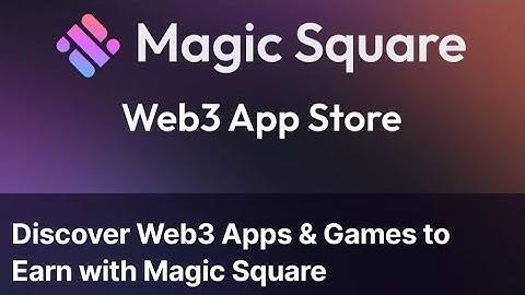 Discover Web3 Apps & Games to Earn with Magic Square. Sweat Wallet Learn & Earn