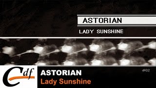 Video thumbnail of "ASTORIAN - Lady Sunshine (official audio)"