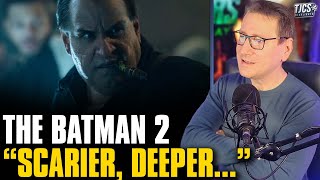 The Batman 2 Is “Scarier, Deeper The Stakes Are Bigger” Says Colin Farrell
