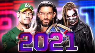 2021 WWE YEAR IN REVIEW: The Year of The Return!