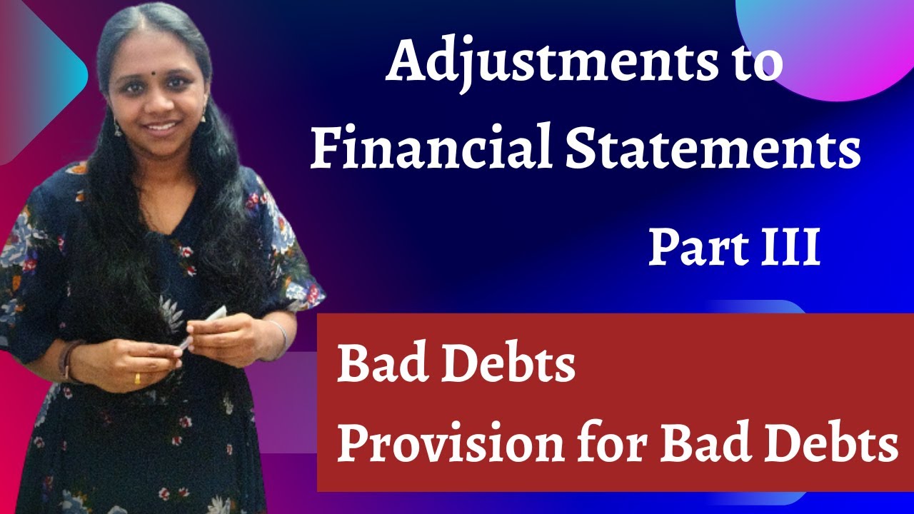 Adjustments to Financial Statements - Part 3 | Plus One Accountancy ...