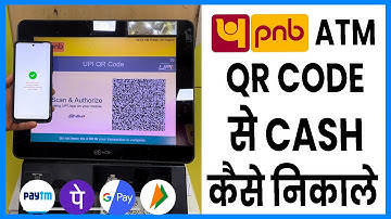 How to withdraw money from PNB ATM using QR code || How to withdraw PNB ATM QR code || PNB QR cas...