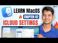 Best iCloud Settings in MacBook | Learn MacOS in Hindi | iCloud Storage Full | Chapter 02