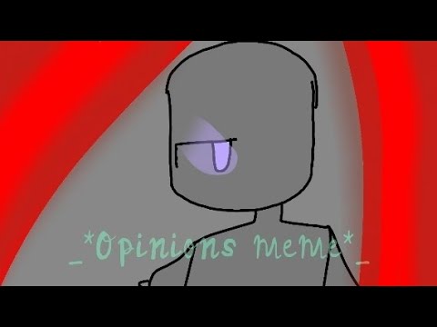 _*Opinions meme*_ {flipaclip} IT'S MY BIRTHDAY!!! _*Opinions meme*_ {flipaclip} IT'S MY BIRTHDAY!!!