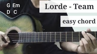 CHORD SIMPLE MUDAH (Lorde-Team)Easy Chord(Tutorial gitar)