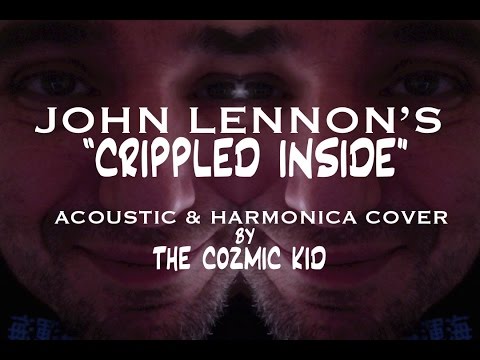 "Crippled Inside" John Lennon (cover)