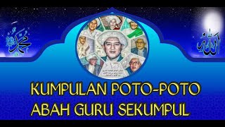 KUMPULAN foto abah guru sekumpul