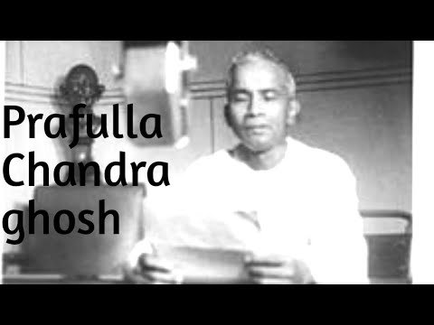 Prafulla Chandra Ghosh- the first CM of bengal
