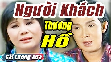 Cải Lương Xưa : Người Khách Thương Hồ - Vũ Linh Tài Linh Thanh Ngân | cải lương xã hội Mới Hay Nhất