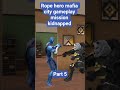 Rope hero mafia city gameplay part 6 mission kidnapped #gaming #junkeyy #gta #games #freefire #build