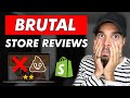 BRUTALLY HONEST Shopify Dropshipping Store Reviews