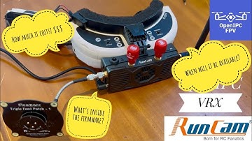 Introducing OpenIPC RunCam VRX Part 2