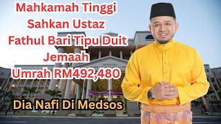 Kes Rehla Travel: Fathul Bari \u0026 Rakan Didapati Bersalah Tipu Wang Umrah