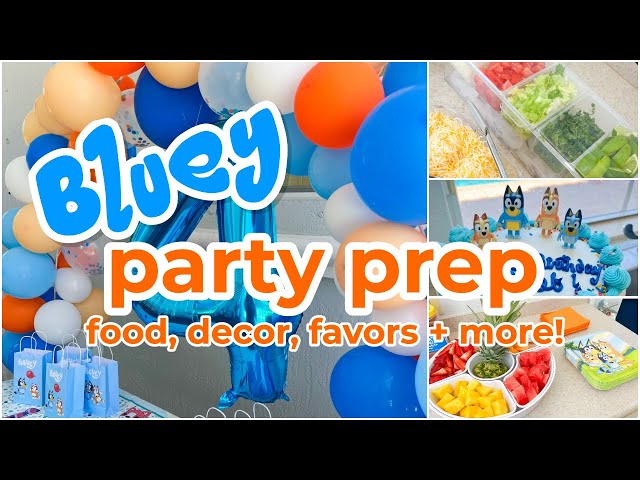 BLUEY BIRTHDAY PARTY PREP! FOOD PREP, DECOR +DIY BALLOON ARCH 