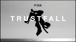 P!nk - Trustfall (432hz)