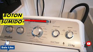 Reparar Botón Sumido De Lavadora Mabe Aqua Solucion