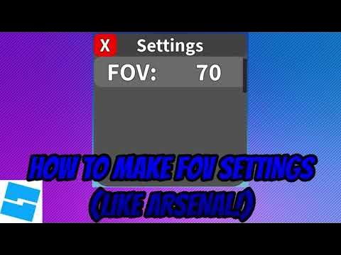 How to Make an FOV Settings Menu (Like Arsenal!) | GUI & Scripting ...