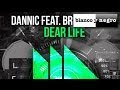 Dannic Feat. Bright Lights - Dear Life (Official Audio)