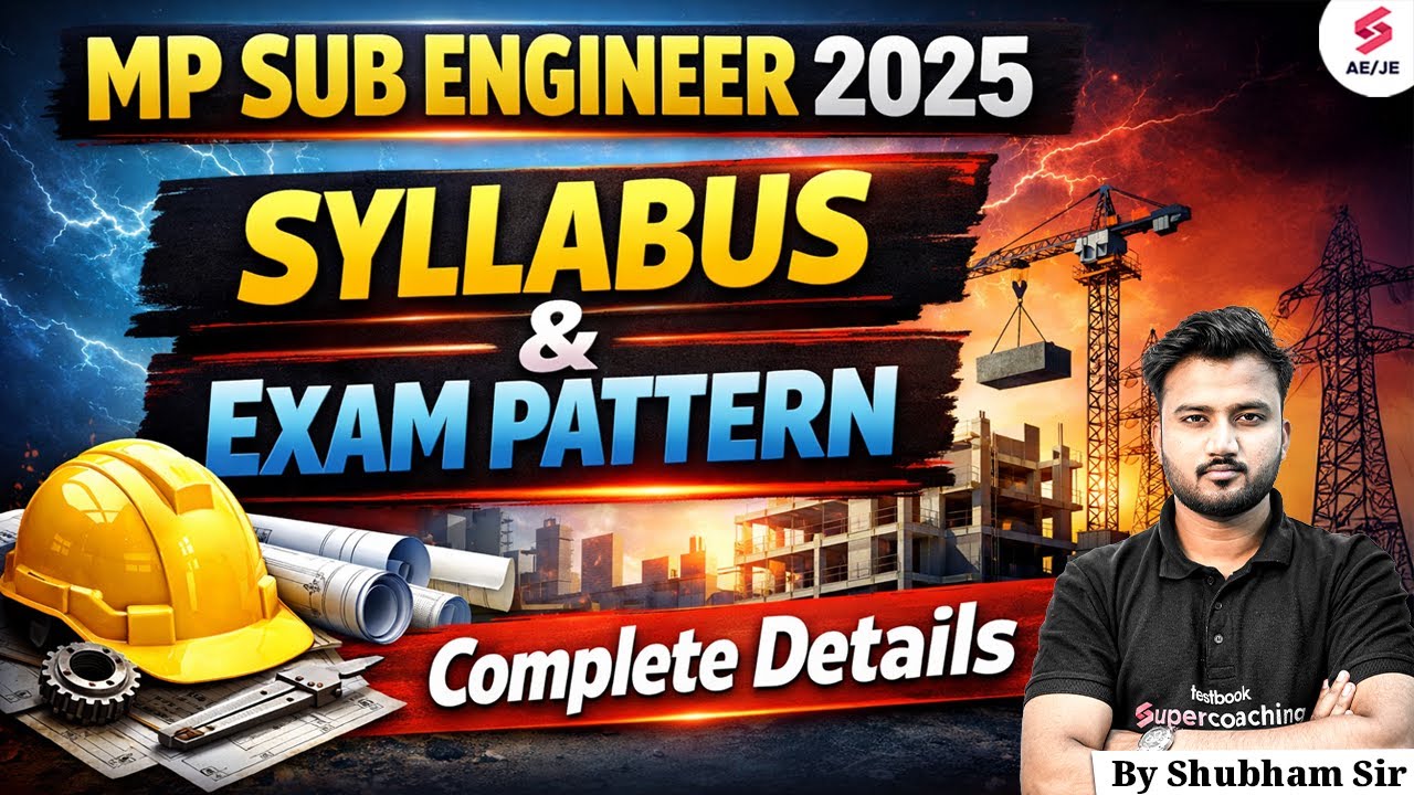 MP Sub Engineer Vacancy 2025 | MP Sub Engineer Syllabus 2025 | MP Sub Engineer by Shubham Sir