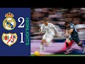 Real Madrid 2 1 Rayo Vallecano Hard Fought Victory At The Bernabéu Highlights