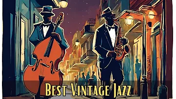 Best Vintage Jazz [Smooth Jazz, Jazz Classics]