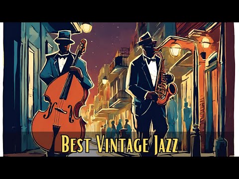 Best Vintage Jazz [Smooth Jazz, Jazz Classics, Vintage Jazz]