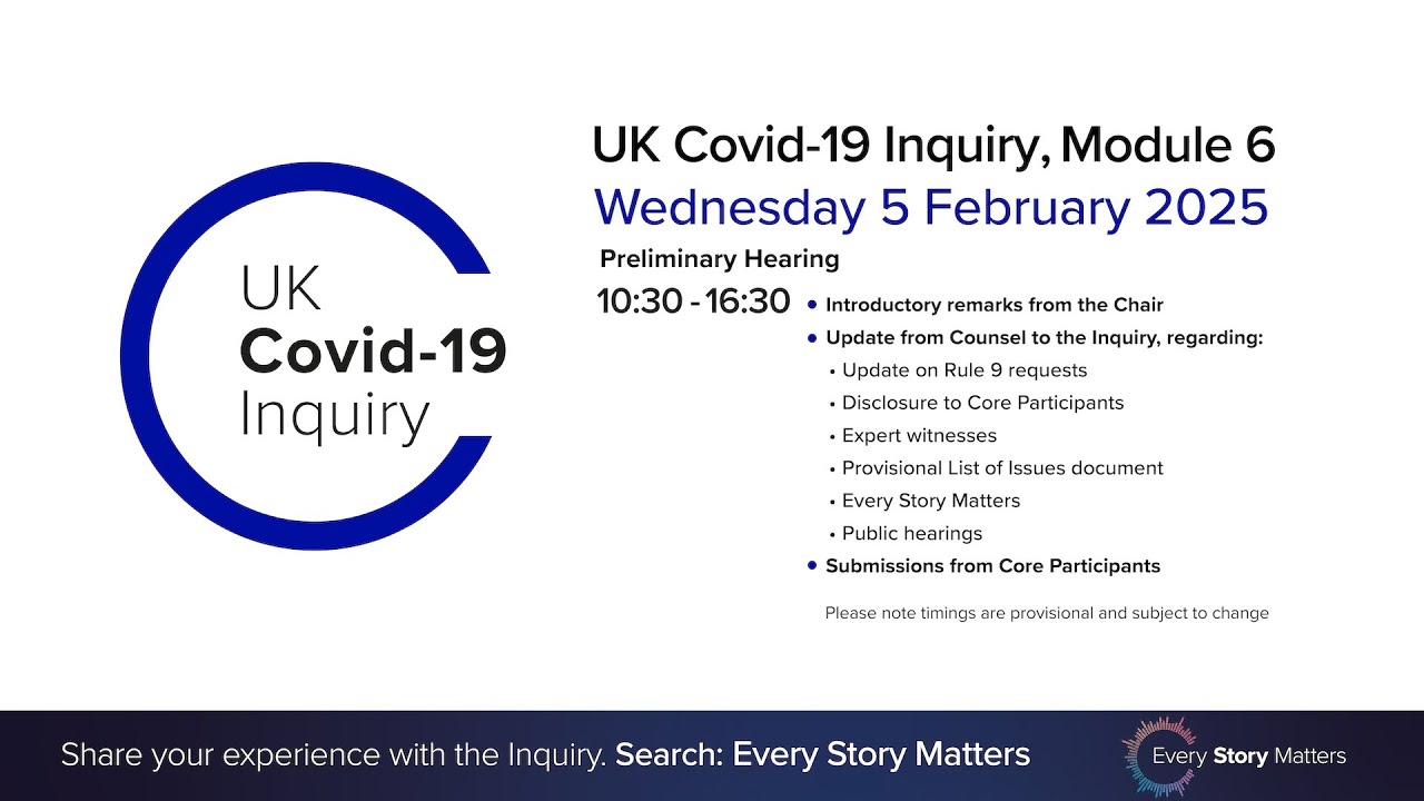 UK Covid 19 Inquiry - Module 6 Preliminary Hearing - 5 February 2025 AM