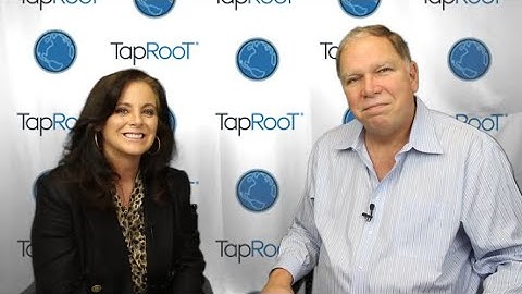 Root Causes: How to Find Them Using the TapRooT® System