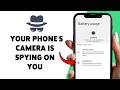 Your Phone's Camera Is Spying On You!!! Quickly Check These Settings (2026)