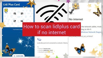 No internet | No Reception | Still you can scan lidlplus card see how to do it | Three ways to do it