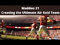 🛑LIVE🛑 Madden 21: Building the ULTIMATE Air Raid Team