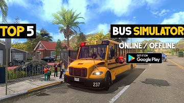 TOP 5 BUS SIMULATOR GAMES FOR ANDROID 2023 | BEST BUS DRIVING GAMES ANDROID