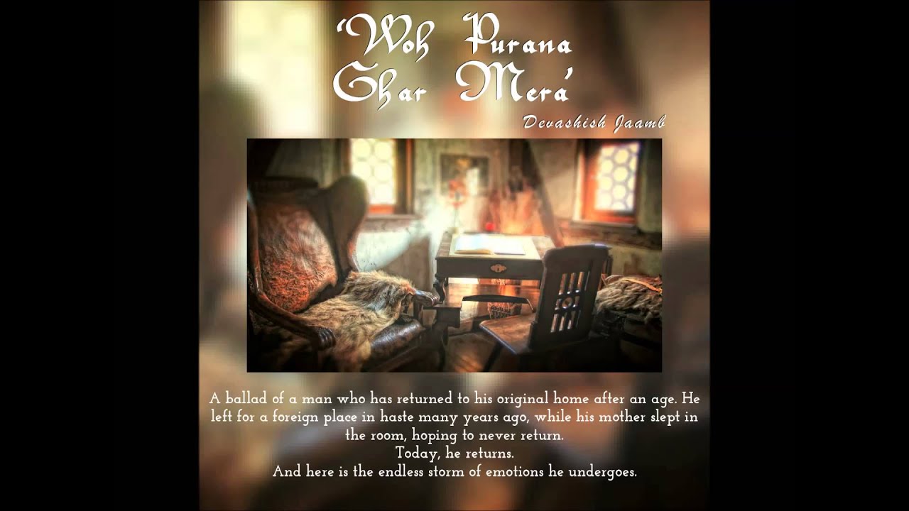woh-purana-ghar-mera-hindi-urdu-poem-devashish-jaamb-youtube