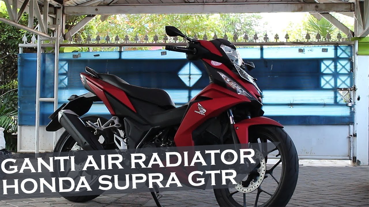 Cara Ganti Air Radiator/Coolant Honda Supra GTR