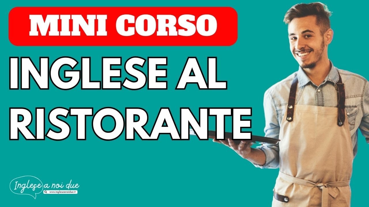 CORSO GRATUITO di inglese AL RISTORANTE per principianti (ma non solo!)
