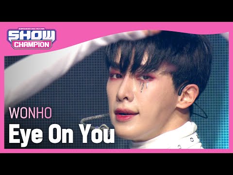 [COMEBACK] WONHO - Eye On You (원호 - 아이 온 유) | Show Champion | EP.424