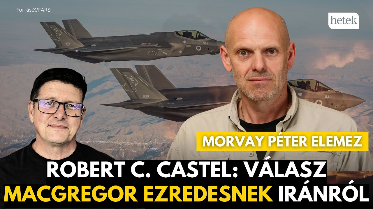 Robert C. Castel: Tévedés, hogy Irán állna győzelemre, nincs igaza Macgregor ezredesnek