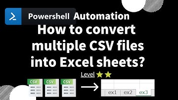 【 PowerShell one-line tips】How to convert multiple CSV files into Excel sheets? (Level 2)