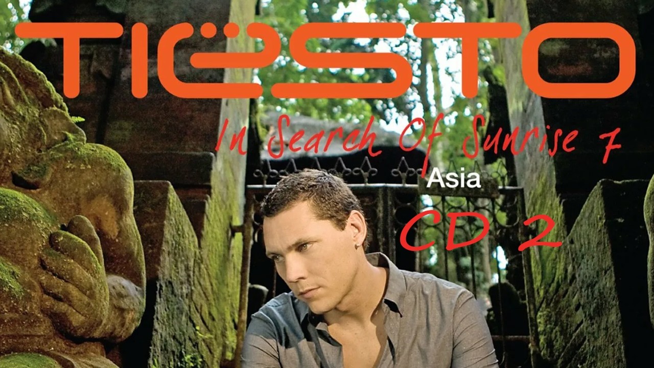 Tiesto - In Search Of Sunrise 7 Asia (CD 2) (2008) (Cut Album