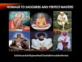 Homage to sadgurus and perfect masters