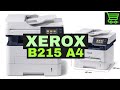 Xerox B215 A4 : Faut il acheter l'Imprimante Laser Xerox B215 A4 ?