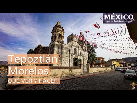 Vidéo: Le guide complet de Tepoztlan, Mexique