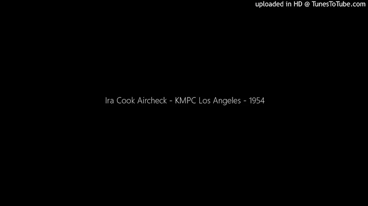 Ira Cook Aircheck - KMPC Los Angeles - 1954