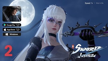 SWORD OF JUSTICE  - Gameplay Walkthrough Part 2 (PC, Android, IOS)