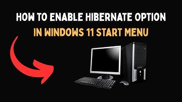 How to Enable Hibernate Option in Windows 11 Start Menu