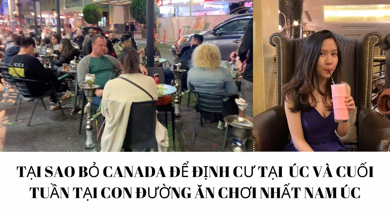 So sánh du học úc và canada | [Tập 22] Tại sao bỏ CANADA để định cư tại ÚC- Toàn cảnh khu ăn chơi nhất Nam Úc